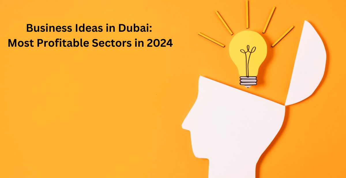 Business Ideas in Dubai