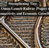 UAE-Oman Railway Project