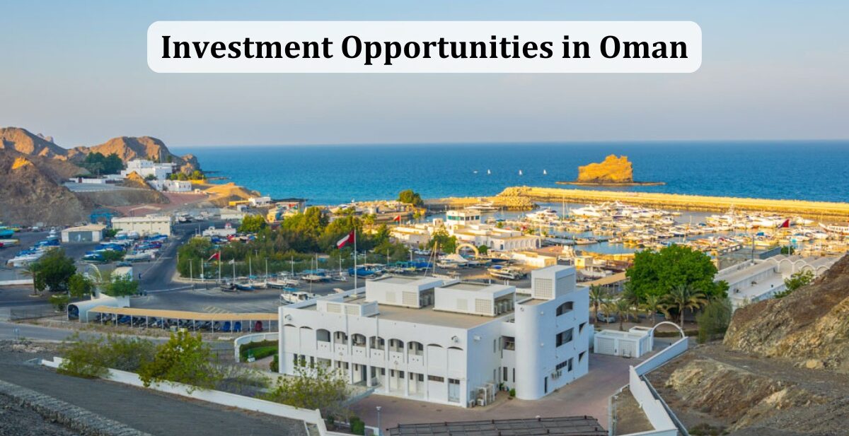 Investment Opportunities in Oman