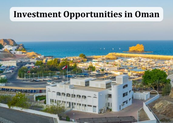 Investment Opportunities in Oman