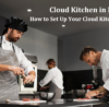 Cloud Kitchen in Dubai